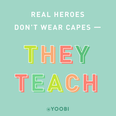 Yoobi Supports You, Our Nation’s Teachers