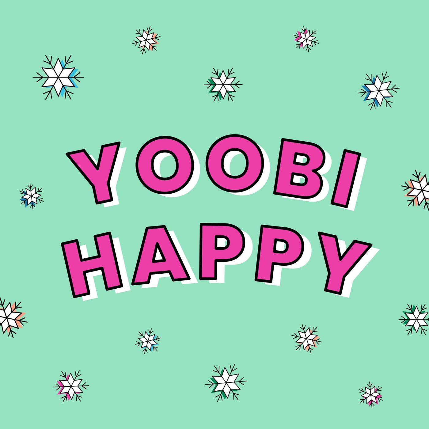 Yoobi gift card with Yoobi Happy message with snowflakes and pink lettering on mint background